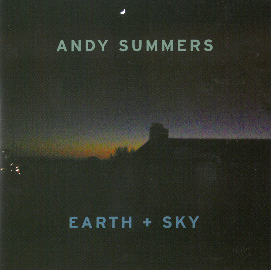 Andy Summers - "Earth + Sky" - CD