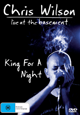 "Live at The Basement" - Chris Wilson, King For A Night