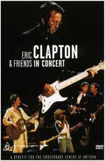 Eric Clapton - "Eric Clapton & Friends In Concert" - DVD